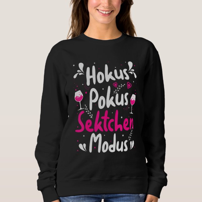 Sweatshirt Champagne Drinker Champagne Girl Hokus Pokus Champ (Devant)