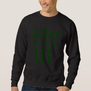 Sweatshirt Chance et Lit Funny St Patrick's Day