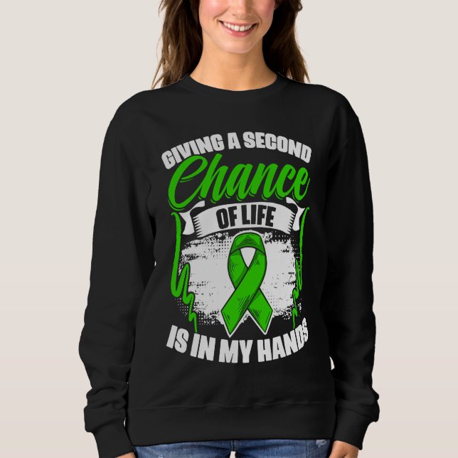 Sweatshirt Chance Of Life  Kidney Transplant Donate Life Orga (Devant)
