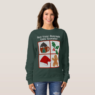 Sweatshirt Chandail de Noël moche "Pas votre moyenne"