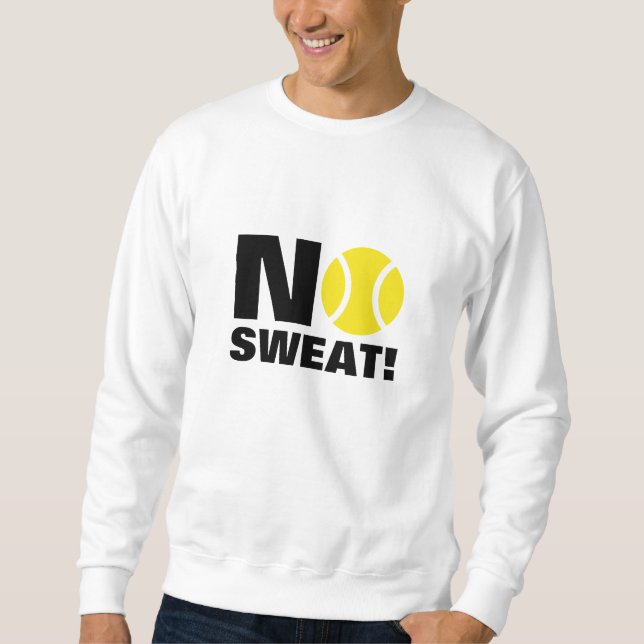 Sweatshirt Chandail | de tennis aucune sueur ! (Devant)