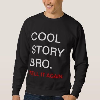 Sweatshirt chandail frais de bro d'histoire