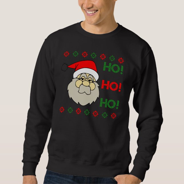 Sweatshirt Chandail laid de Noël du père noël Ho Ho Ho (Devant)