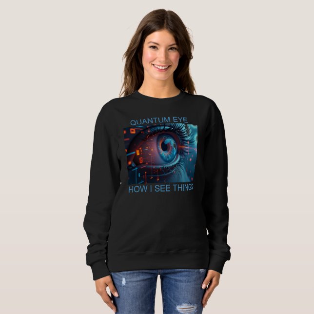 Sweatshirt Chandail noir pour femmes Quantum Eye (Devant entier)