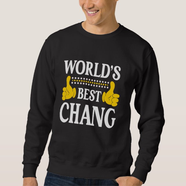 Sweatshirt Chang Nom de famille Funny Team Famille Nom du mon (Devant)