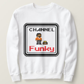 Sweatshirt Channel Funky Pixel Art