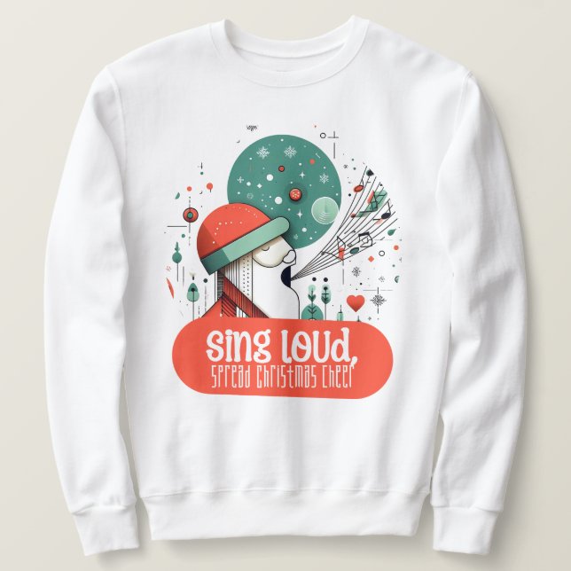 Sweatshirt - Chantez fort, diffusez la joie de Noë (Design devant)