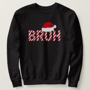 Sweatshirt Chapeau de Père Noël « BRUH » de bonbon canne drôl