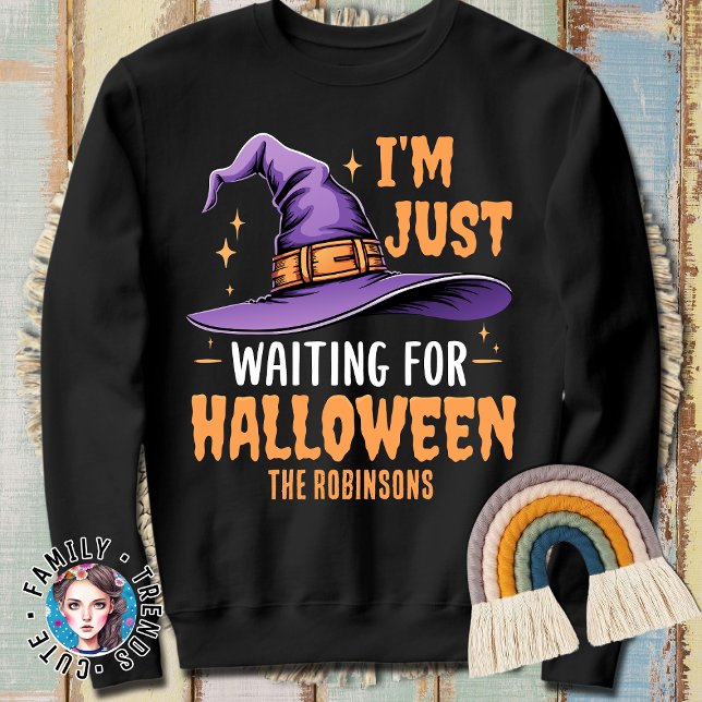 Sweatshirt Chapeau de Sorcières en Attente d'Halloween (Créateur téléchargé)
