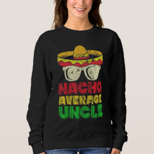 Sweatshirt Chapeau Mexicain Oncle Moyen Nacho