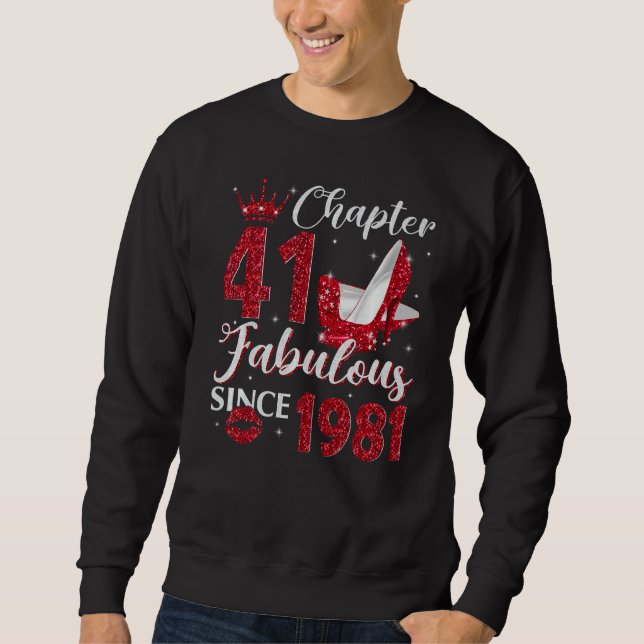 Sweatshirt Chapitre 41 Fabuleux depuis 1981 41e anniversaire  (Devant)