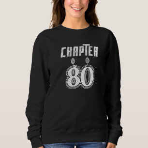 Sweatshirt Chapitre 80 Ans Célébration Anniversaire Grandm