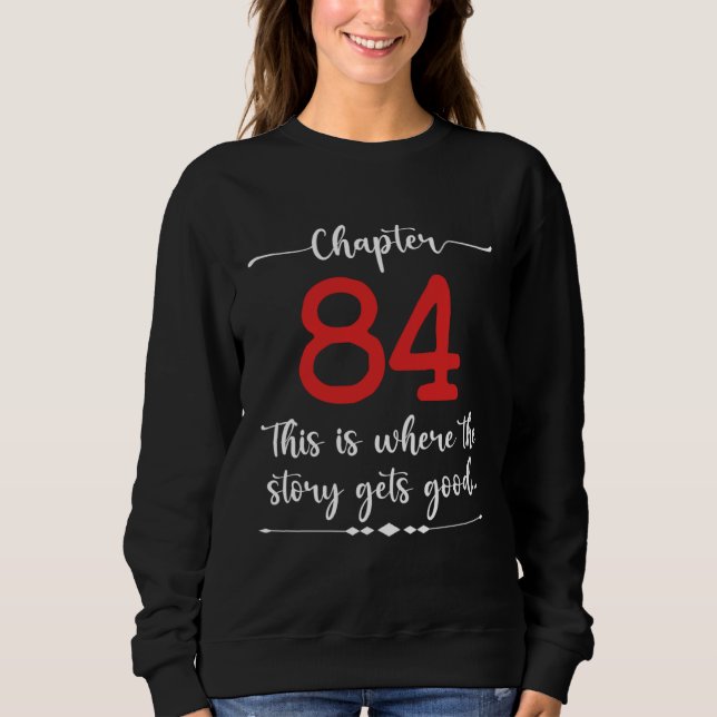 Sweatshirt Chapitre 84 C'est ici que l'histoire devient intér (Devant)