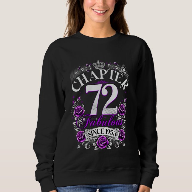 Sweatshirt Chapitre des femmes 72 Fabuleux depuis 1953 72e an (Devant)