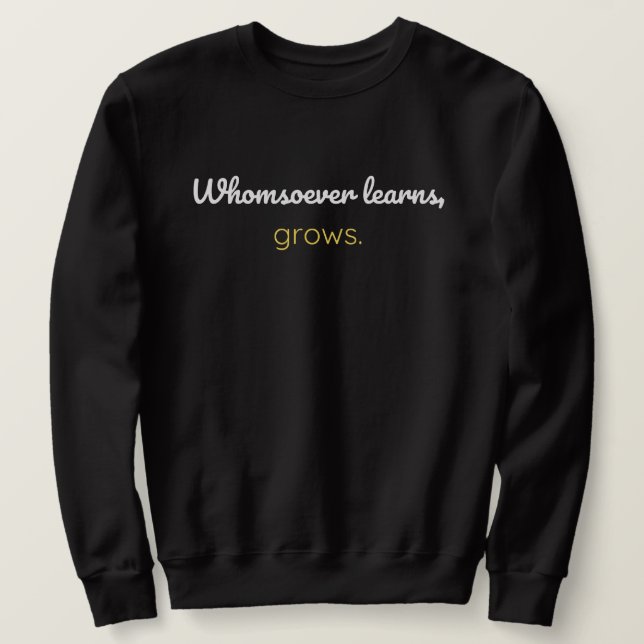 Sweatshirt Chaque apprenant grandit (Design devant)