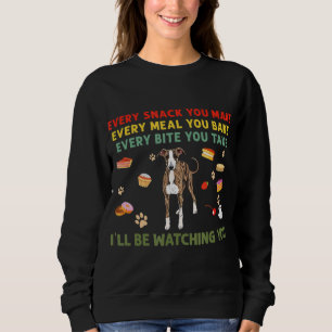 Sweatshirt Chaque collation que vous faites chaque repas que