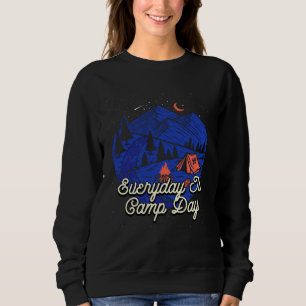 Sweatshirt Chaque Jour Est Jour De Camping Nature Campeur Ar