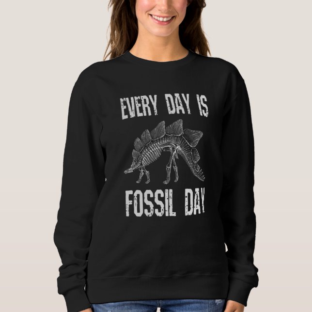Sweatshirt Chaque Jour Est Le Cool Du Jour Fossile Dinosaure  (Devant)