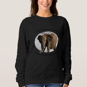Sweatshirt Chaque Jour Est Une Journée Mondiale Des Éléphants