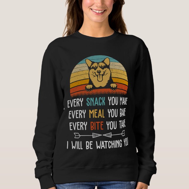 Sweatshirt Chaque Snack Que Vous Faites Chaque Repas Que Vous (Devant)