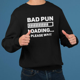 Sweatshirt Chargement inapproprié du jeu de mots