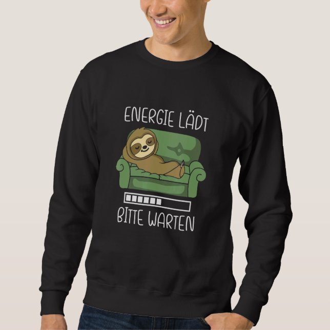 Sweatshirt Charges D'Énergie S'Il Vous Plaît Attendre Sloth S (Devant)
