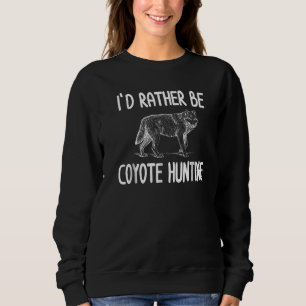 Sweatshirt Chasse au coyote Chasse au prédateur