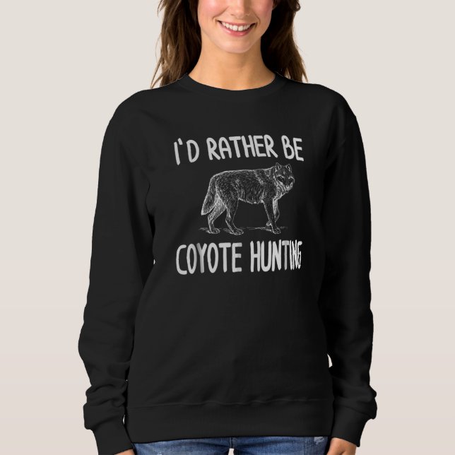 Sweatshirt Chasse au coyote Chasse au prédateur (Devant)