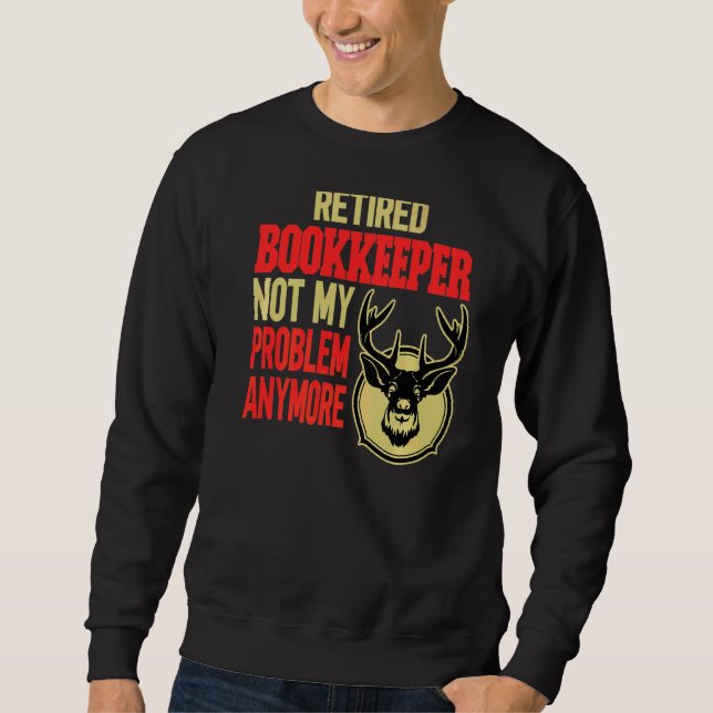 Sweatshirt Chasse aux cerfs du gardien à la retraite (Devant)
