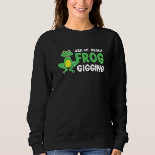 Sweatshirt Chasse aux grenouilles pour chasseur de grenouille