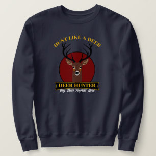 Sweatshirt Chasse Comme Un Cerf