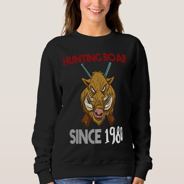 Sweatshirt Chasse de sangliers depuis 1980 (Devant)