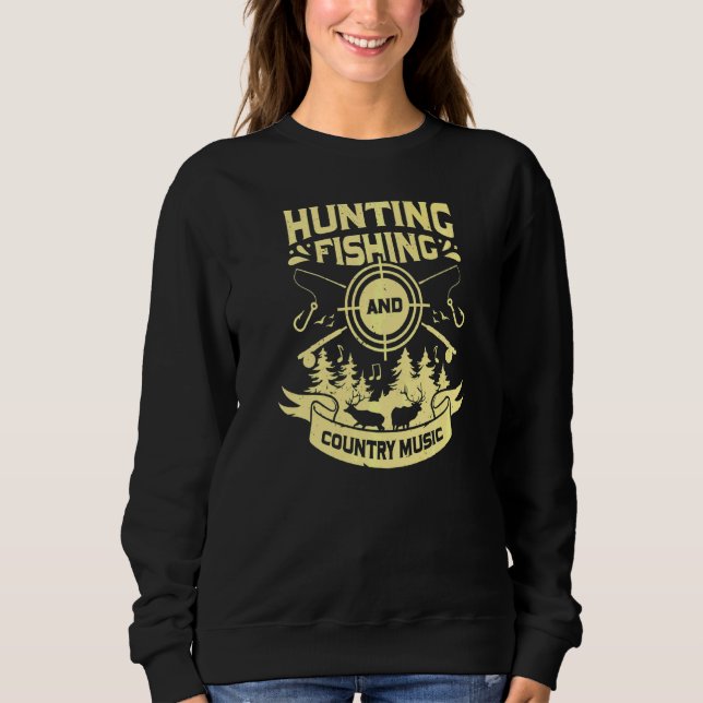 Sweatshirt Chasse Pêche Et Musique De Pays (Devant)