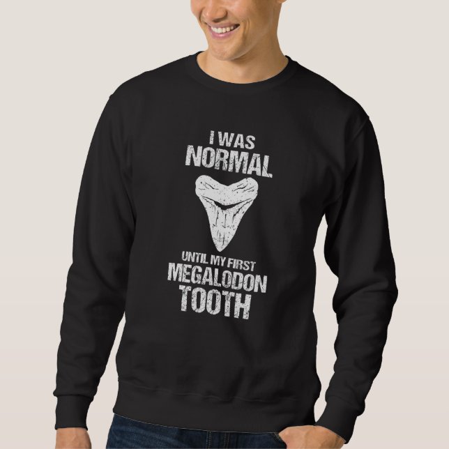 Sweatshirt Chasseur de dents de Mégalodon et dents de requin  (Devant)