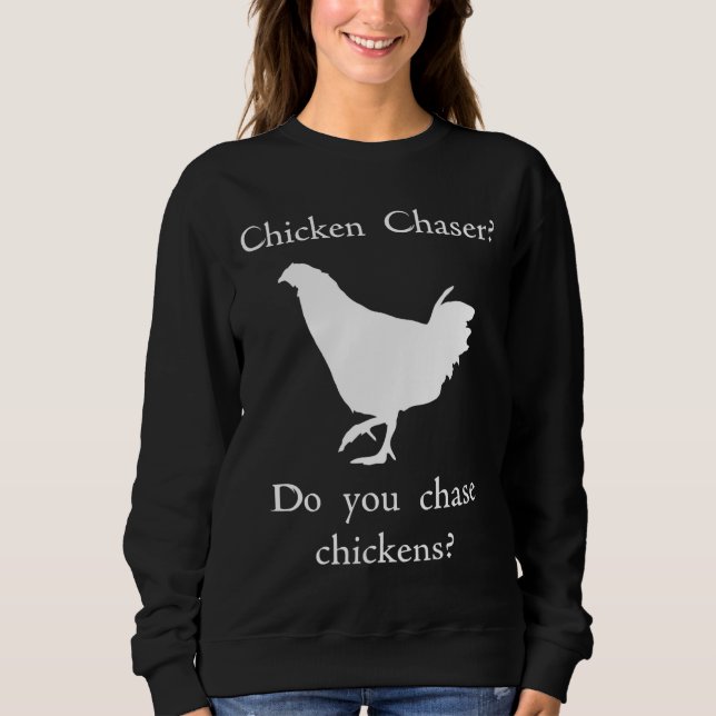 Sweatshirt Chasseur de poulet (Devant)