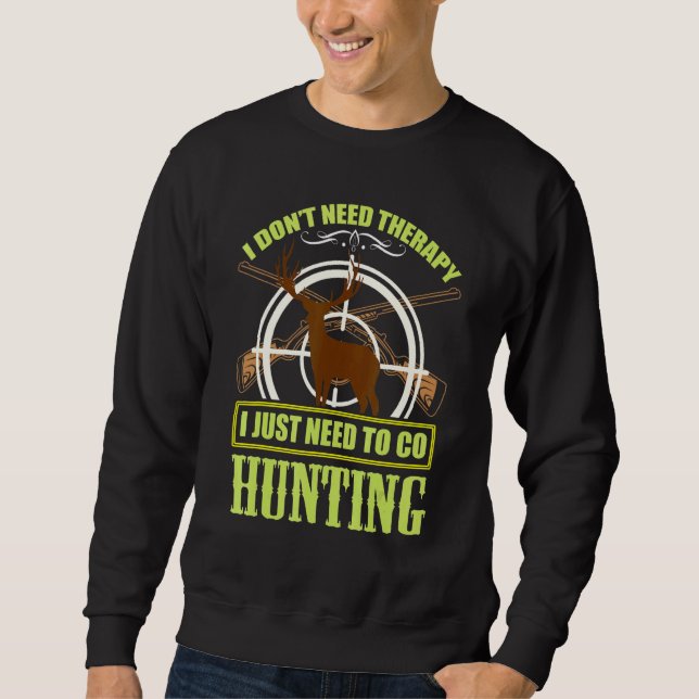Sweatshirt Chasseurs Et Animaux Et Armes À Feu Qui Deer Hun (Devant)