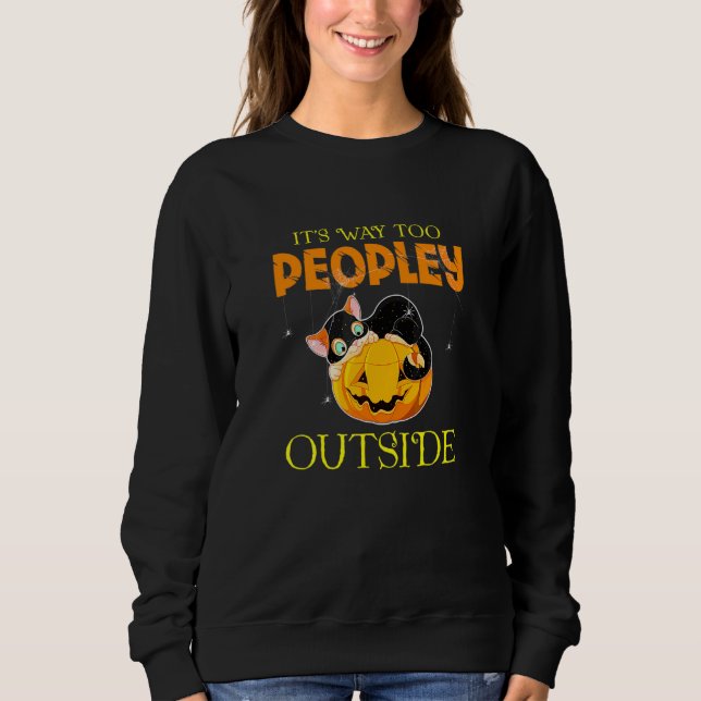 Sweatshirt Chat C Est Comme Ça Les Gens À L'Extérieur Hallowe (Devant)