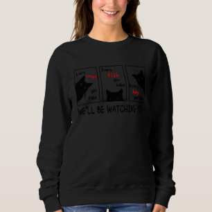 Sweatshirt Chat Noir Chaque Poisson Que Vous Cuisez Nous Vous