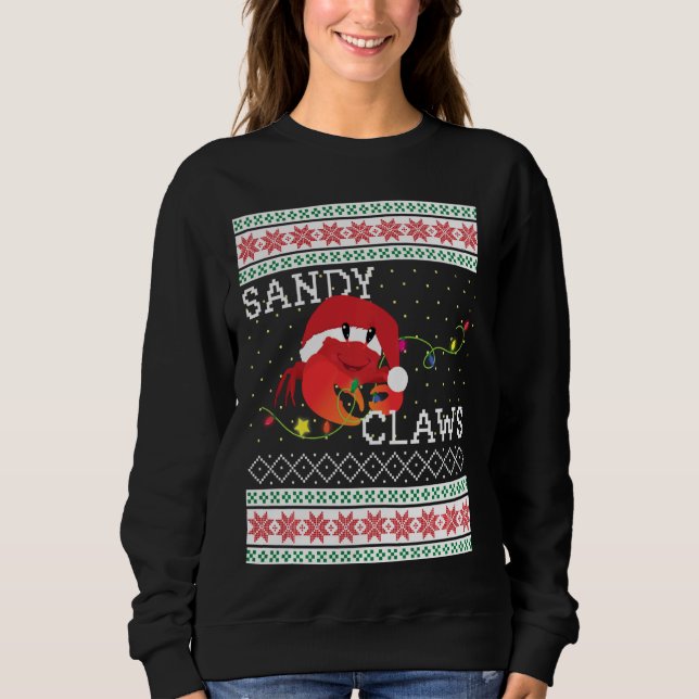 Sweatshirt Chaud de Noël moche Sandy Claws Crab amateurs de p (Devant)