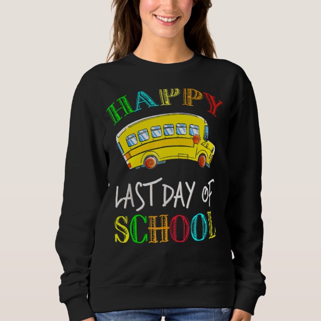 Sweatshirt Chauffeur De Bus Dernier Jour De L'École Chauffeur (Devant)