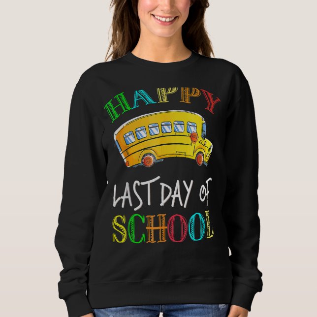 Sweatshirt Chauffeur De Bus Dernier Jour De L'École Chauffeur (Devant)