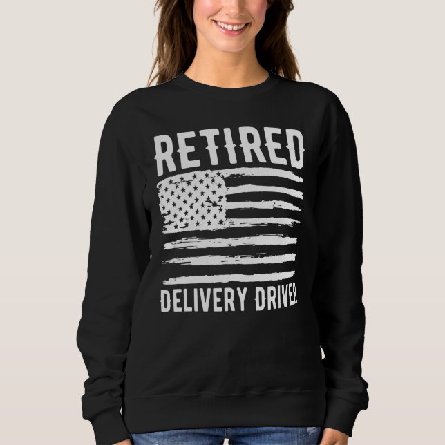 Sweatshirt Chauffeur De Livraison Retraité Profession Drapeau (Devant)