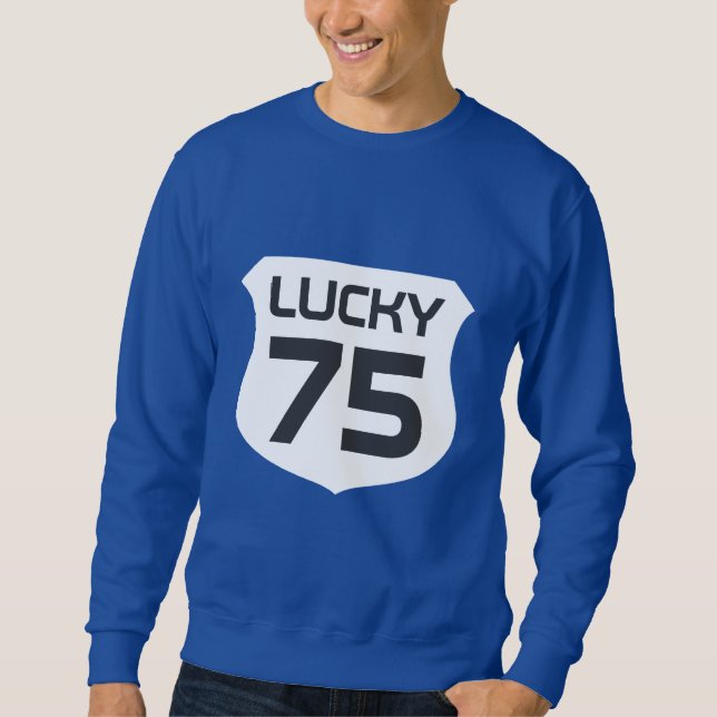 Sweatshirt Chauffeur de numéro Lucky pour chance (Devant)