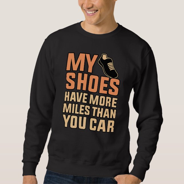 Sweatshirt Chaussures Ont Plus De Miles Moitié Marathon Runne (Devant)
