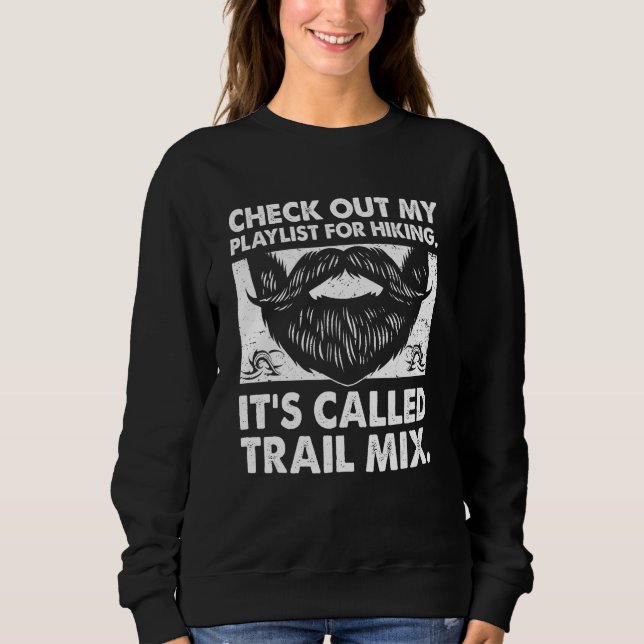 Sweatshirt Check Out My Playlist for Hiking Dad Music Daddy S (Devant)