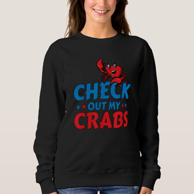 Sweatshirt CheckOut My Crabs Shellfish Crab Crustacean Crabs (Devant)
