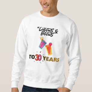 Sweatshirt Cheers & Beers – Fun Party & Beer Lovers Design