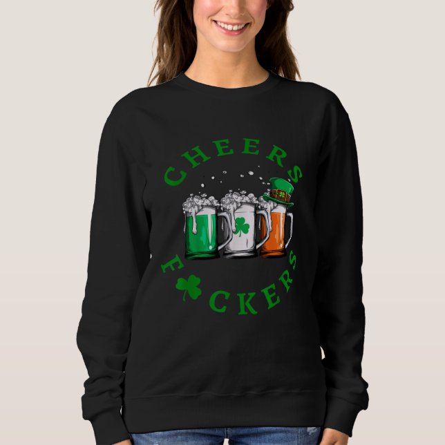 Sweatshirt Cheers St. Patrick's Day Irish Drinking Green Sham (Devant)