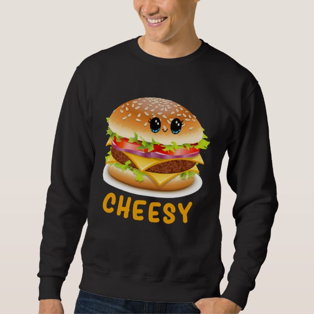 Sweatshirt Cheesy Cute  Cheese Burger Food Pun (Devant)