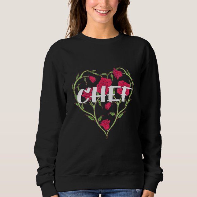 Sweatshirt Chef Heart Rose Cook Cuisine (Devant)